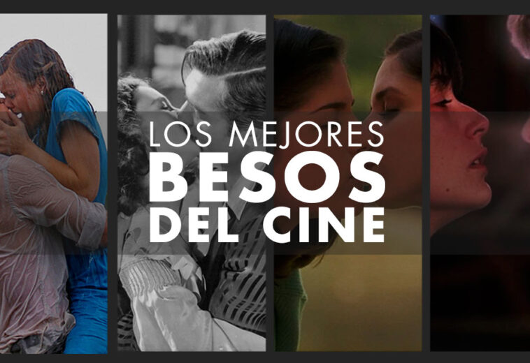 Los 10 mejores besos del cine