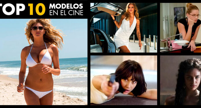 Top 10 modelos en el cine