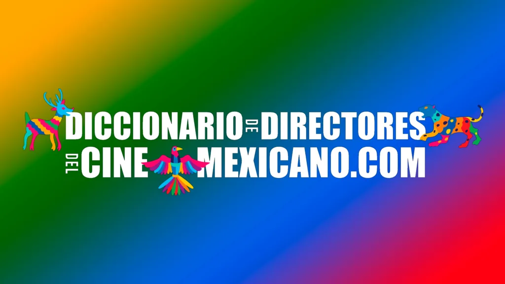 ¡Qué joya! Ya está en línea el Diccionario de Directores del Cine Mexicano