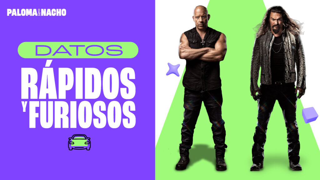 ¡A toda velocidad! Los datos que no sabías de Rápidos y furiosos