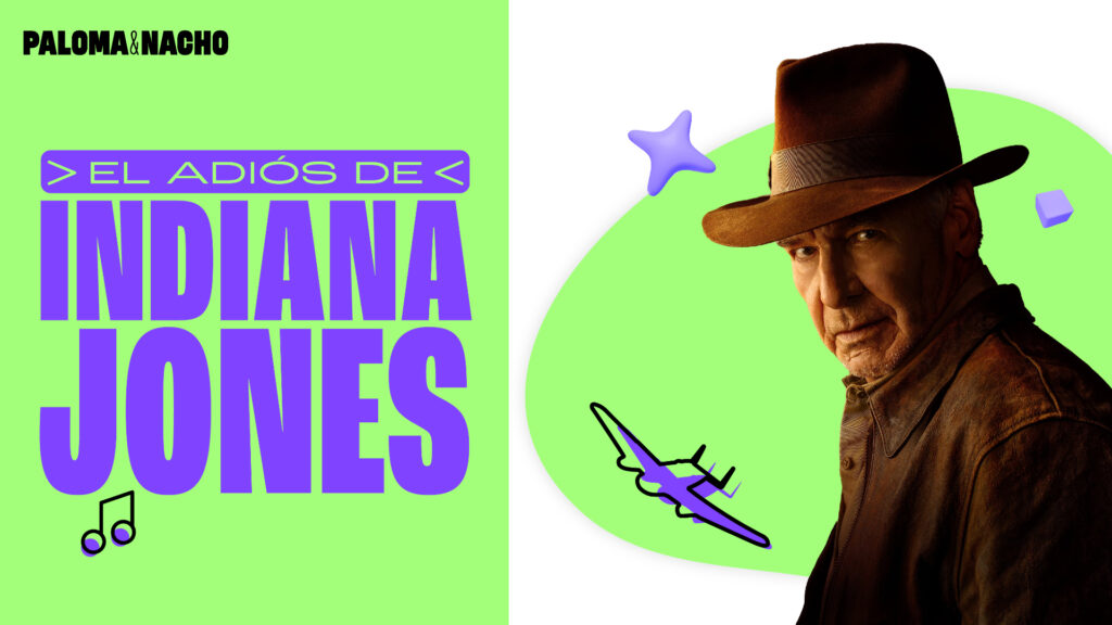 Indiana Jones 5: El adiós al arqueólogo más famoso de todos los tiempos