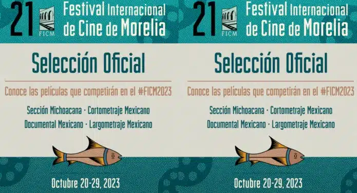 Selección Oficial Festival Internacional de Cine de Morelia 2023