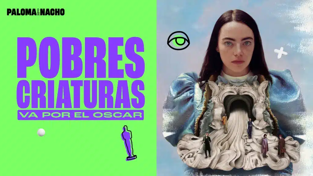 Pobres criaturas y su camino al Oscar 2024