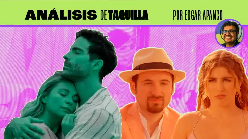 Análisis de taquilla: Los mexicanos amamos las bodas… ¡hasta en el cine!