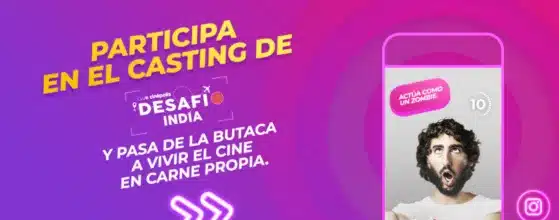 Participa en el casting de Desafío India Cinépolis