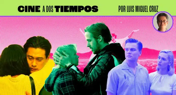 Seis películas románticas del siglo XXI que te romperán el corazón