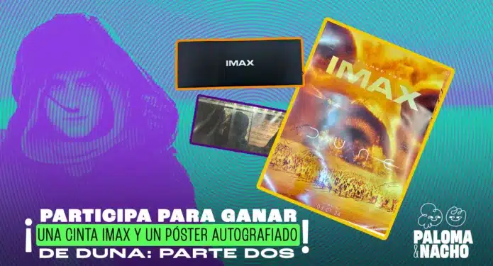 Gana una cinta IMAX y un póster de Duna Parte 2