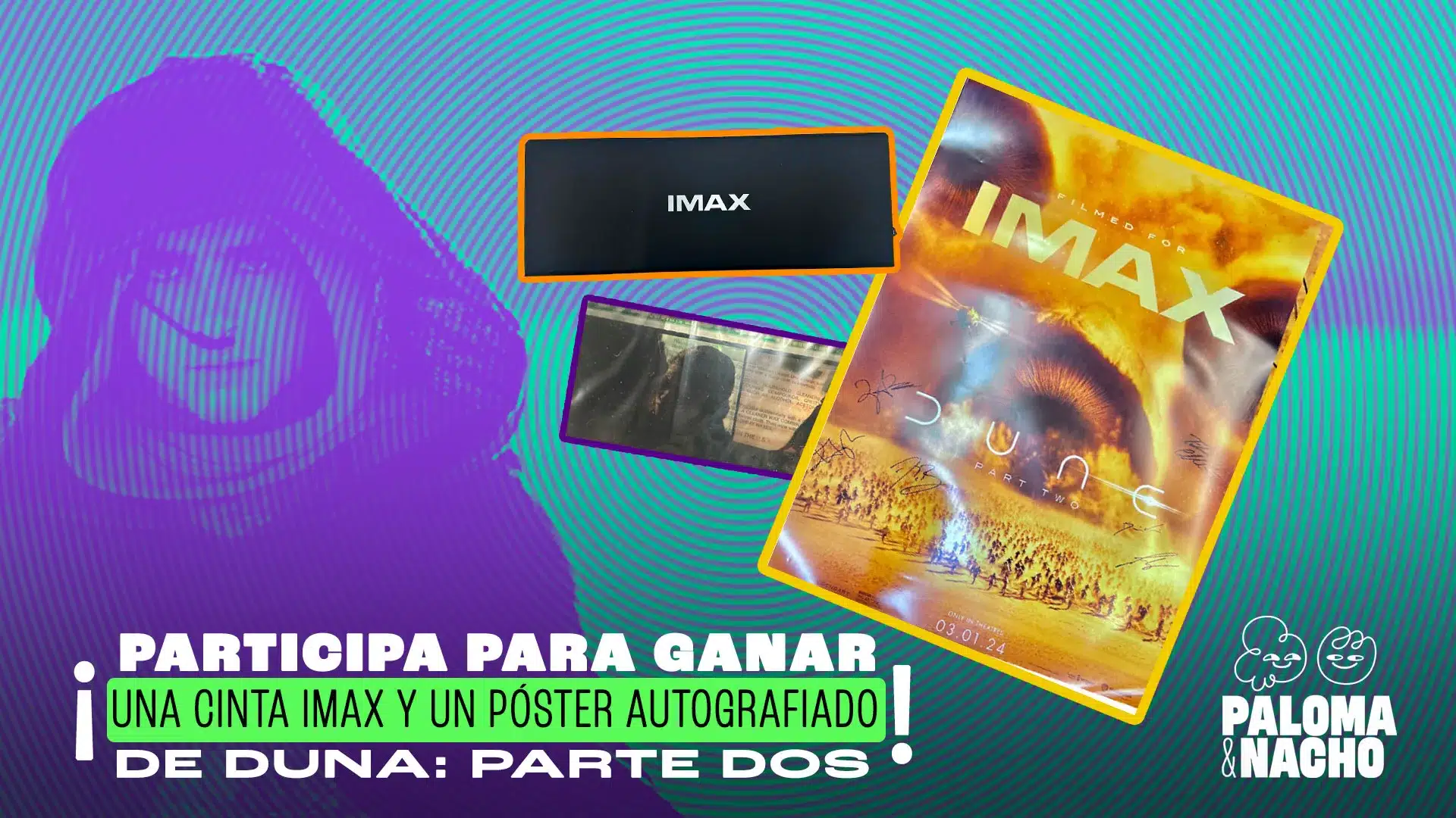 Gana una cinta IMAX y un póster de Duna Parte 2