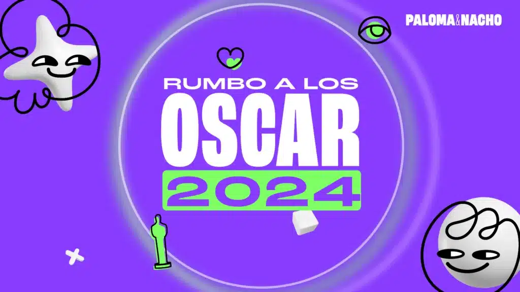 Oscar 2024: Recuento de nominados y nominadas