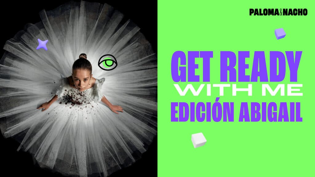 Get Ready with Me: edición Abigail