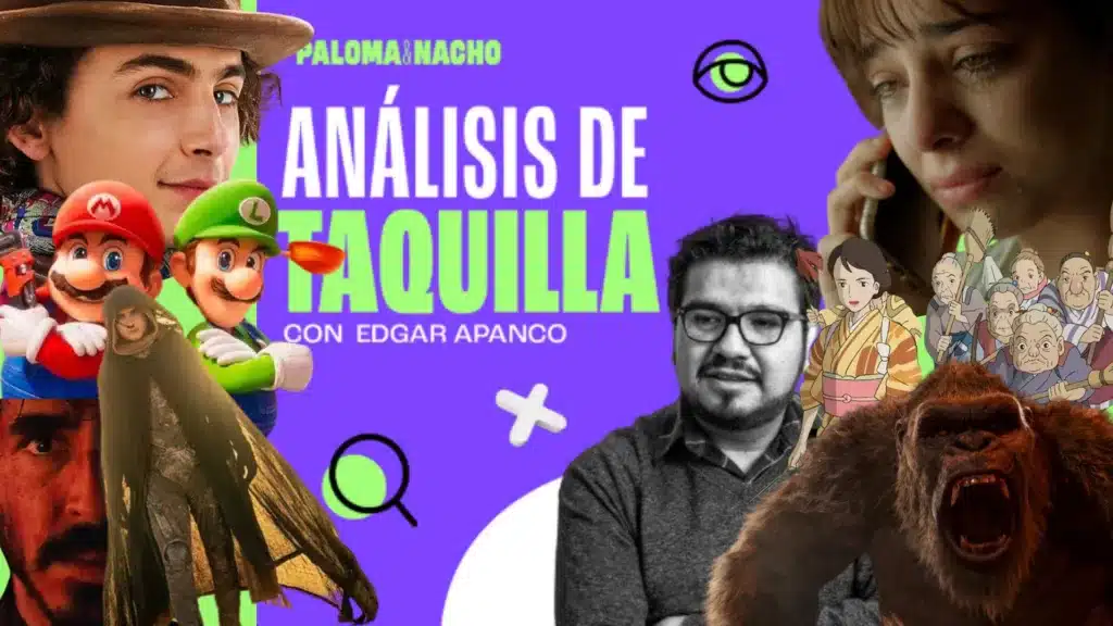 PODCAST: Análisis de taquilla con Edgar Apanco