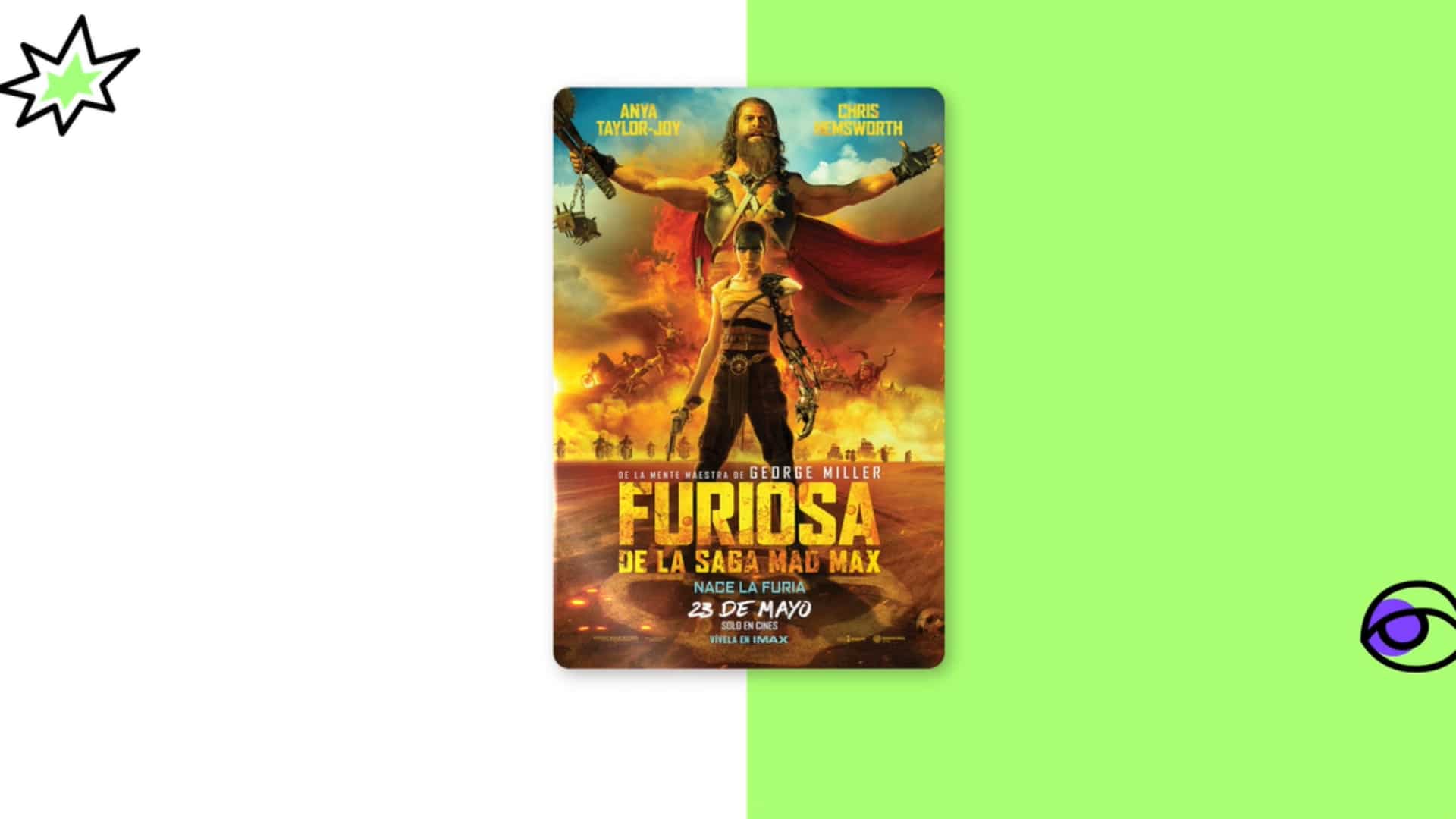 Furiosa estrenos 23 de mayo Cinépolis Lysol 