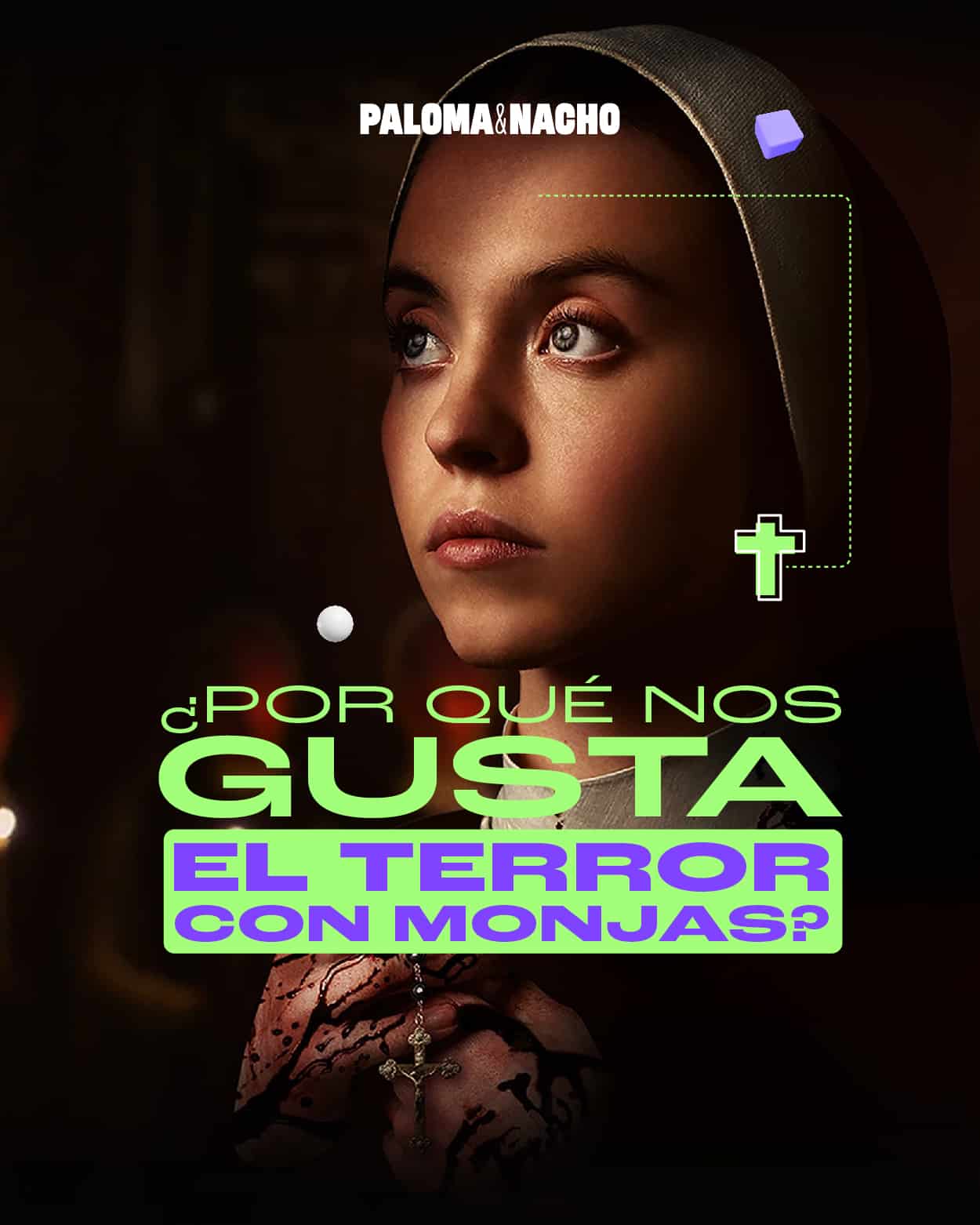 Por qué nos gusta tanto el cine de terror con monjas