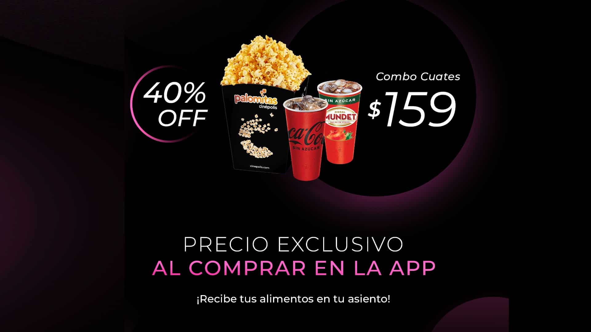 Combo cuates  con descuento en Cinépolis