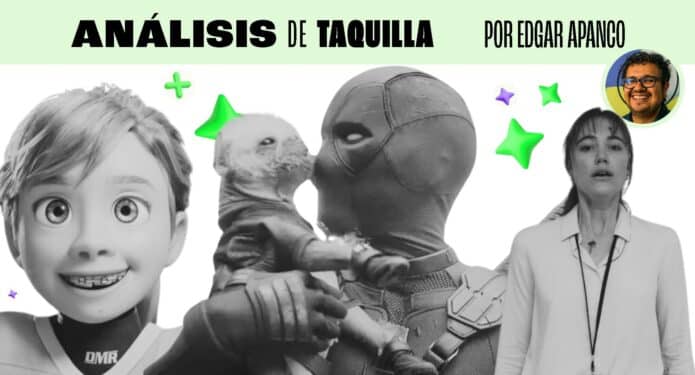 Taquilla de Intensamente 2, Deadpool y Wolverine, Longlegs y más estrenos de verano