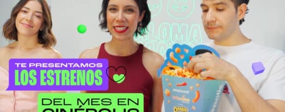 Lala Plenia Cinépolis estrenos Paloma y Nacho