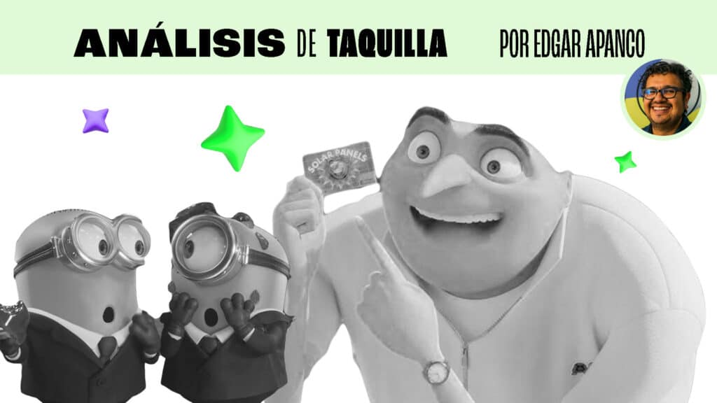 Análisis de taquilla: Mi villano favorito hace historia como franquicia animada