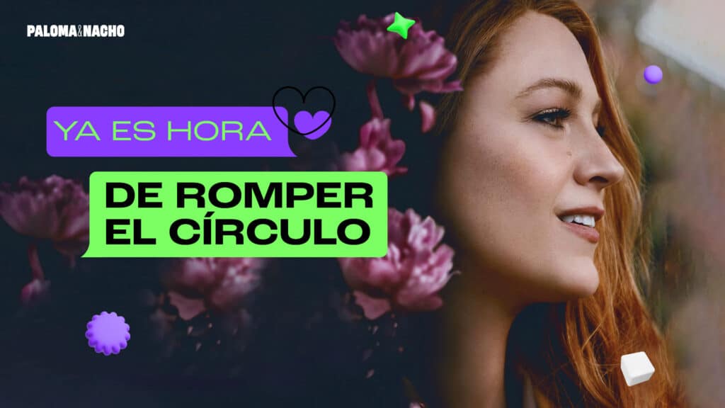 Romper el círculo: Una historia necesaria sobre el amor propio
