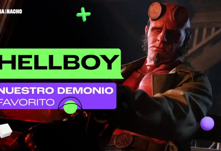 Hellboy película 2024 Paloma y Nacho