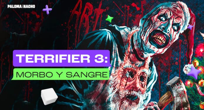 Morbo y sangre con Terrifier 3