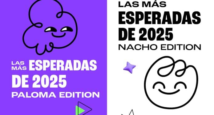 Los estrenos más esperados de 2025 Paloma y Nacho