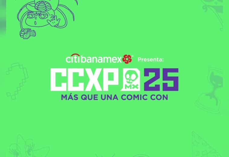 CCXP México 2025: Fechas, invitados y todo lo que debes saber