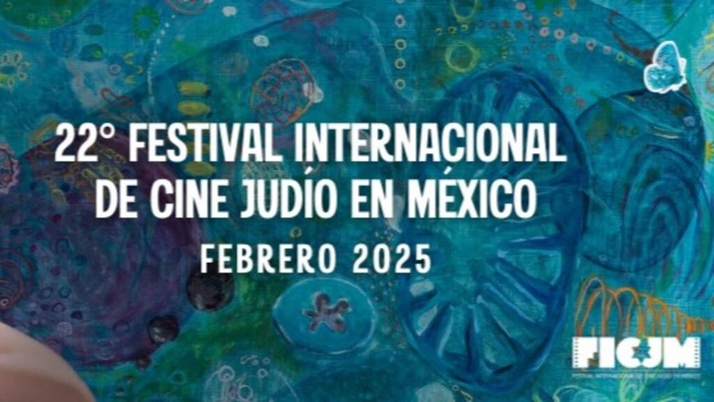 22° Festival Internacional de Cine Judío en México: Programación y fechas