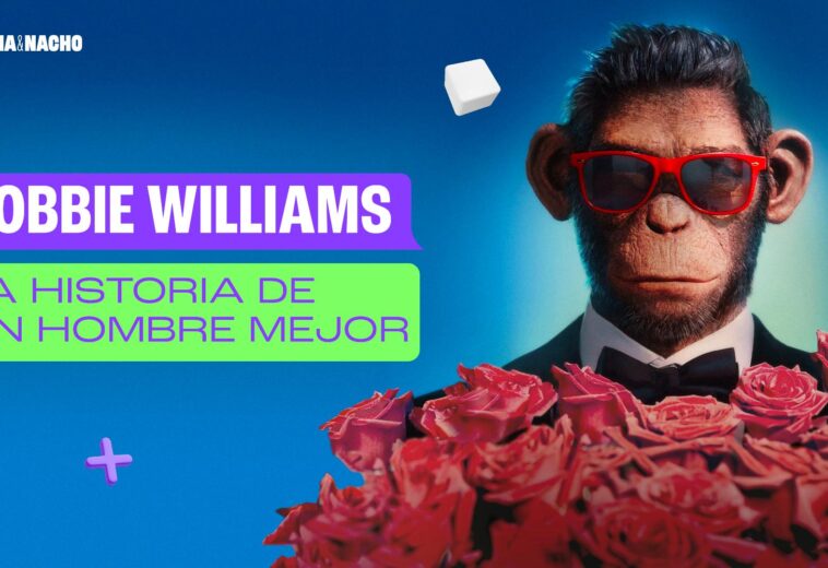 Robbie Williams: La historia de un hombre mejor