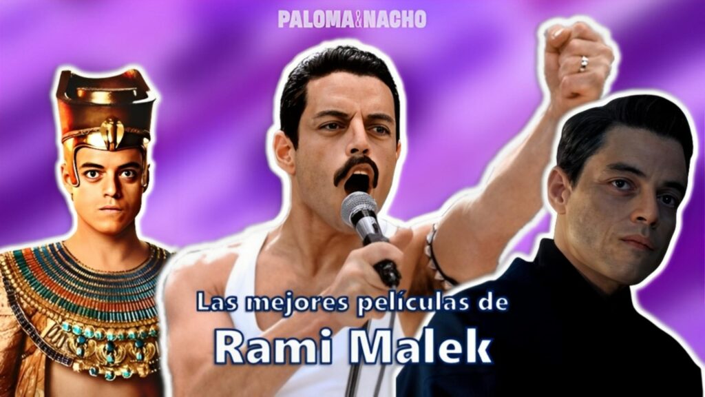 Las 5 mejores películas de Rami Malek