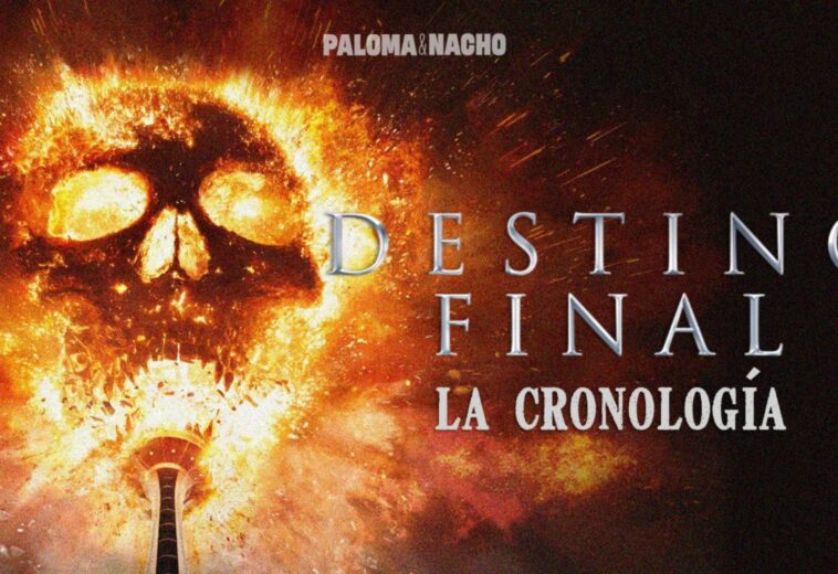 destino final cronología