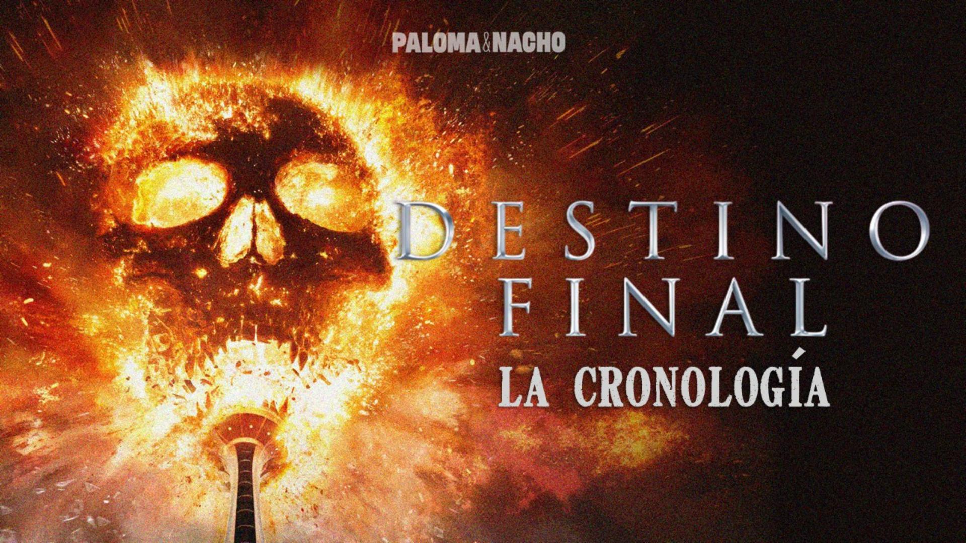 destino final cronología