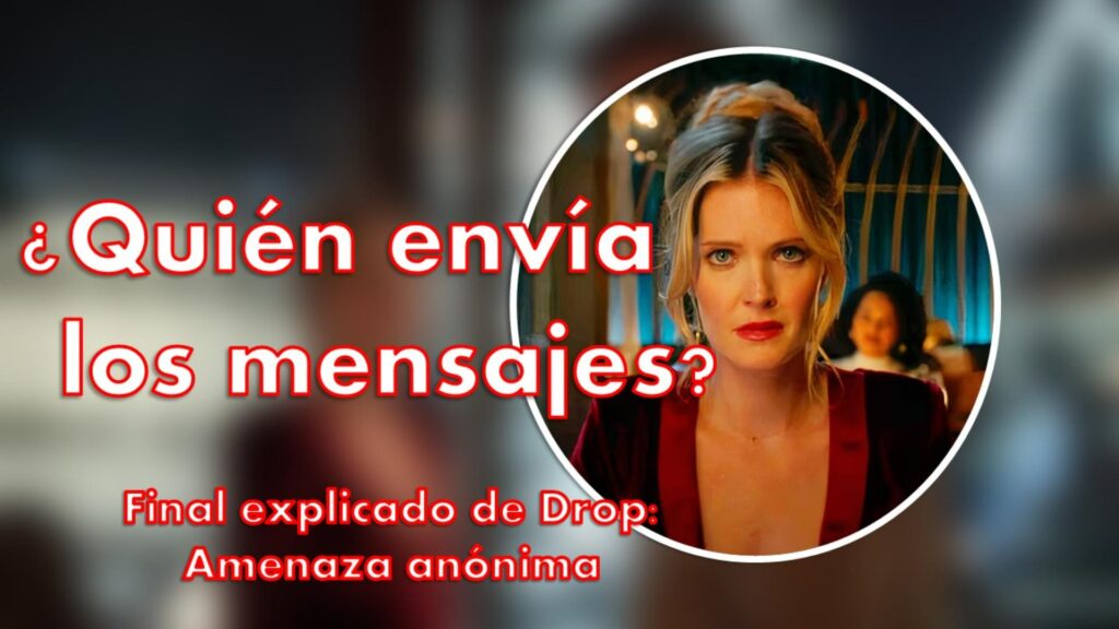 ¿Quién envía los mensajes? Este es el final explicado de Drop: Amenaza anónima