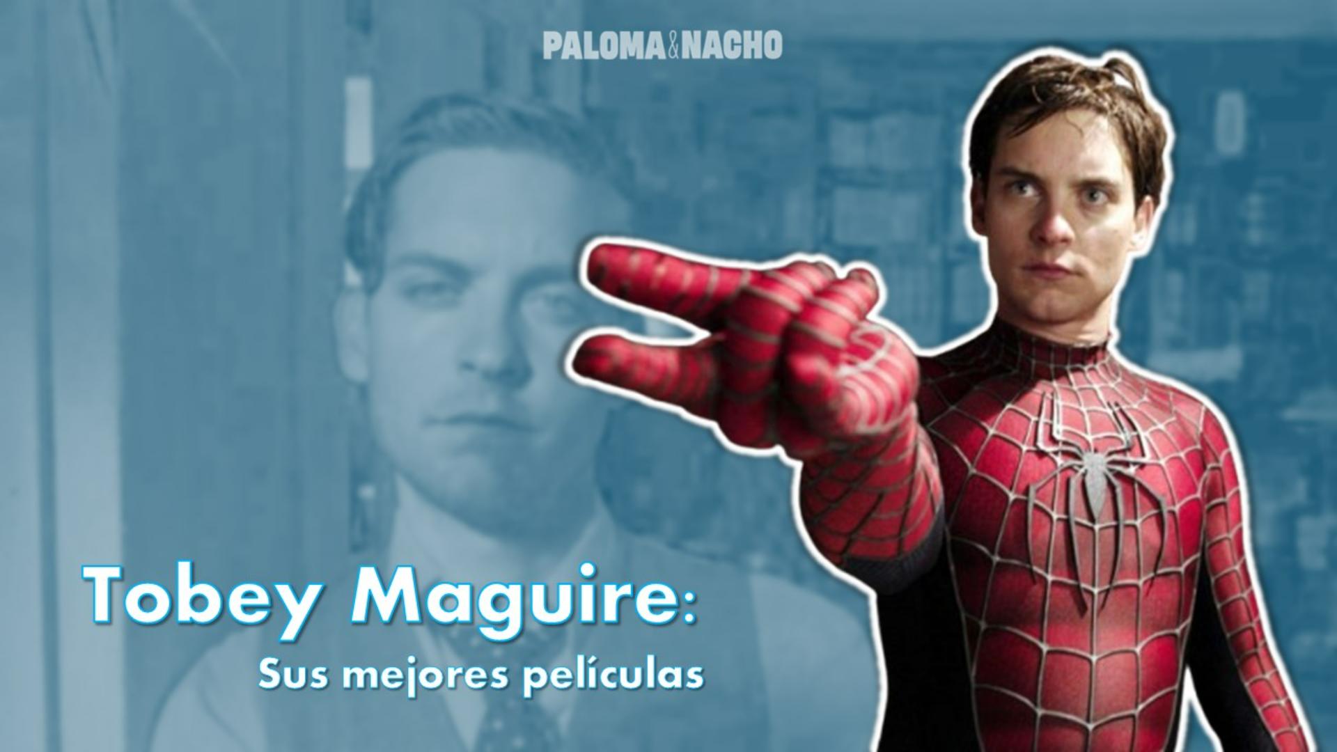 tobey maguire mejores películas