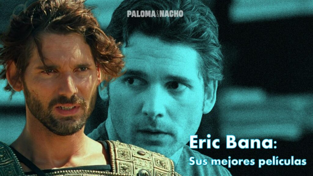eric bana mejores películas