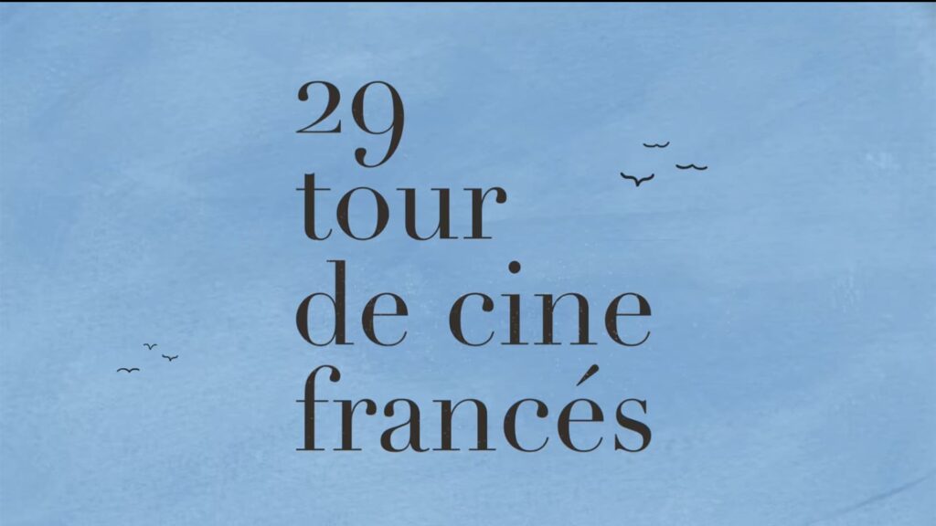 29 Tour de Cine Francés fechas películas