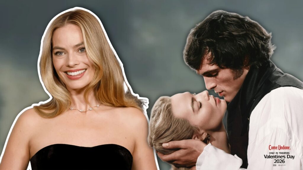 Margot Robbie se obsesionó con Jacob Elordi en Cumbres borrascosas