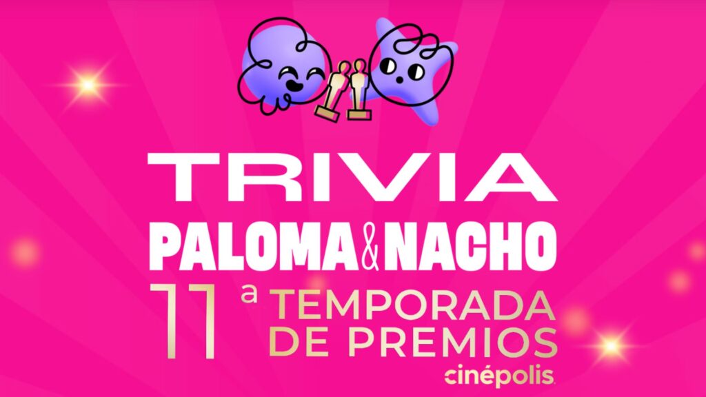 Trivia Oscar 2026 Paloma y Nacho Cinépolis